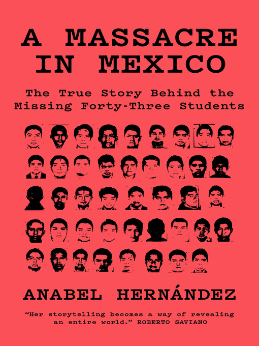 Title details for A Massacre in Mexico by Anabel Hernández - Available